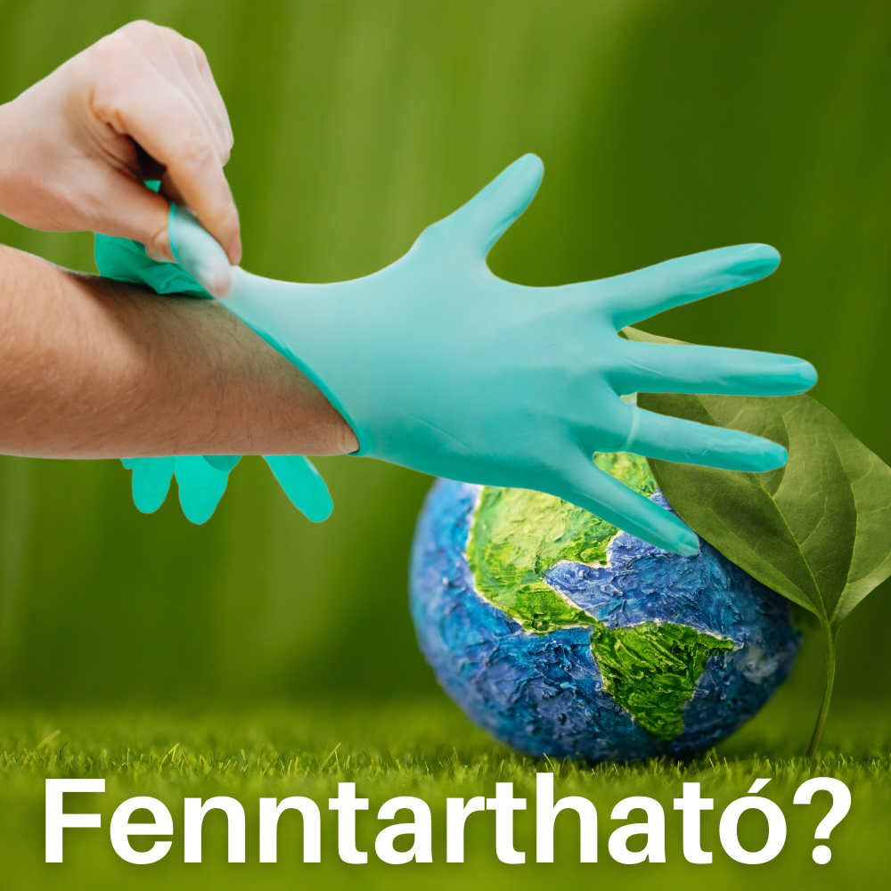 A gumikesztyűk fenntarthatósága: Milyen hatással vannak a környezetre?