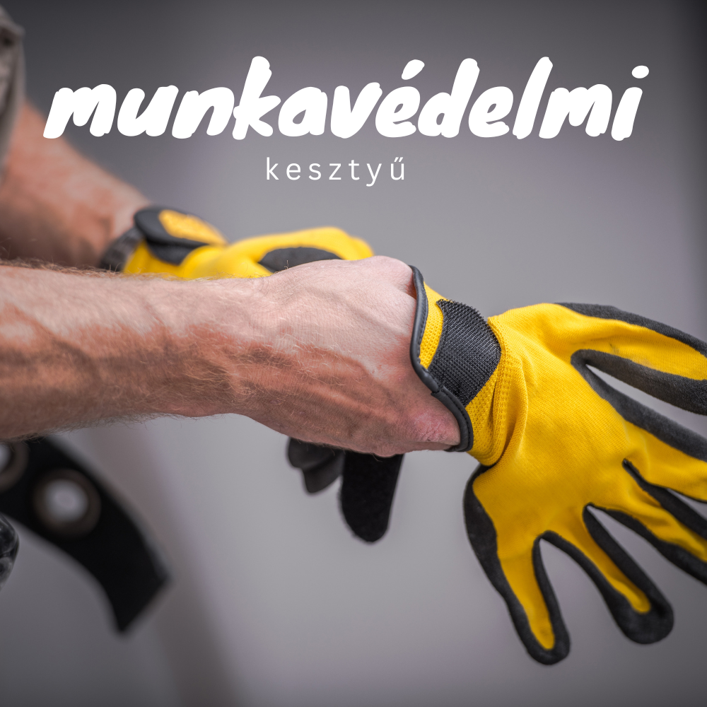 Munkavédelmi kesztyű: miért nélkülözhetetlen villanyszerelésnél, autószerelésnél, otthoni munkához?